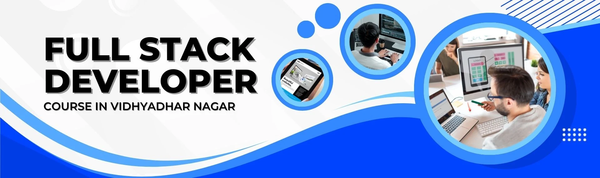 Full Stack Development Courses in Vidhyadhar Nagar